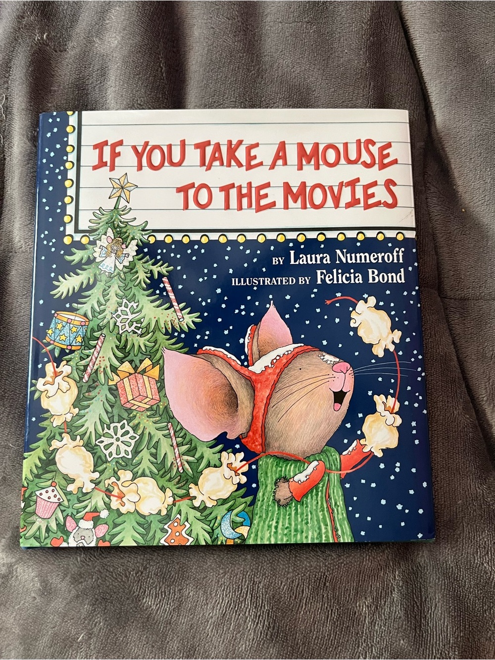 "If You Take a Mouse to the Movies" Holiday Picture Book